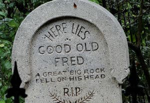 Funny Epitaph on Headstone