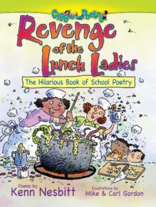 Revenge of the Lunch Ladies by Kenn Nesbitt