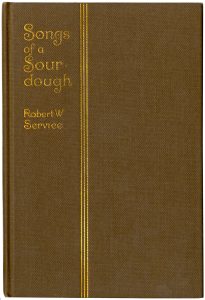 Songs of a Sourdough by Robert Service