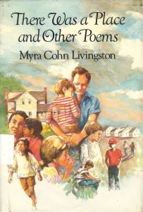There Was a Place by Myra Cohn Livingston