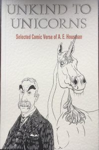 Unkind to Unicorns by A.E. Housman