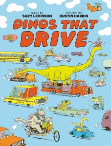 Dinos that Drive by Suzy Levinson